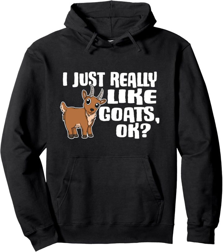 I Just Really Like Goats Ok Lustiges Ziegen Kostüm Pullover Hoodie
