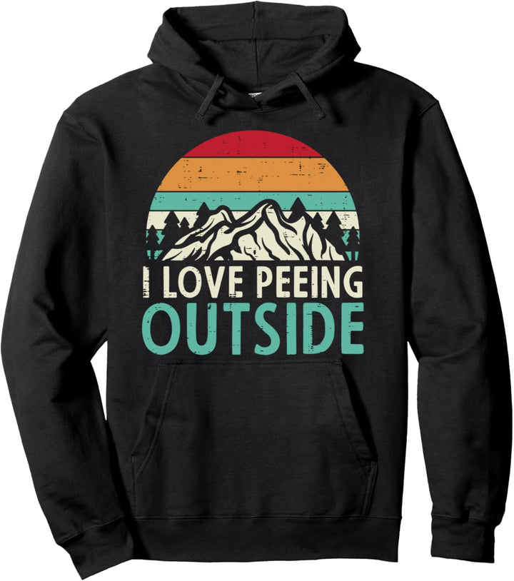 I Love Peeing Outside Sunset Retro Outdoor Camping Camper Pullover Hoodie