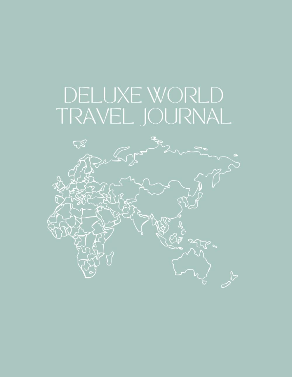 Deluxe World Travel Journal: Large Original Cover, Taschenbuch