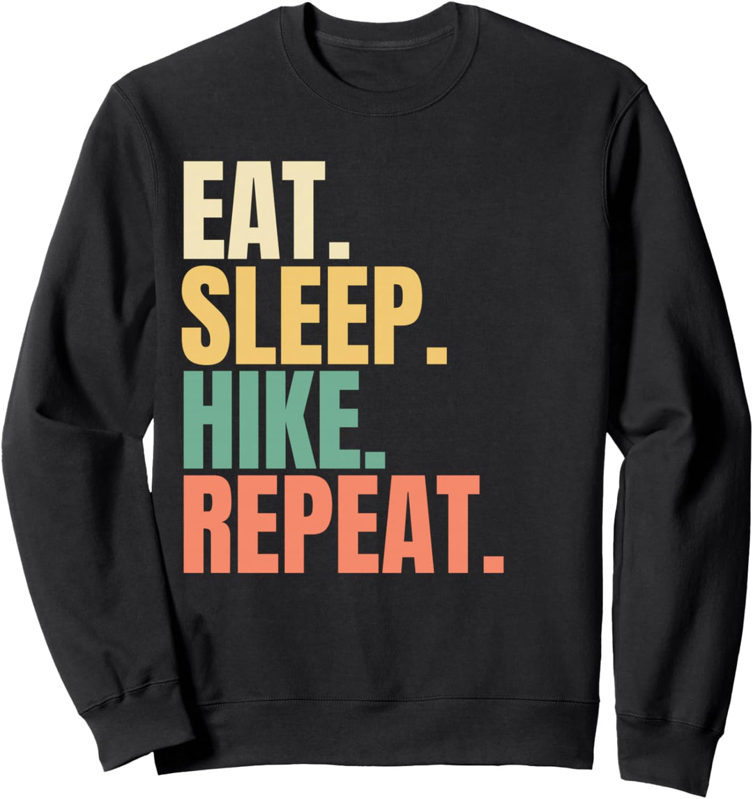 Eat Sleep Hike Repeat Sweatshirt