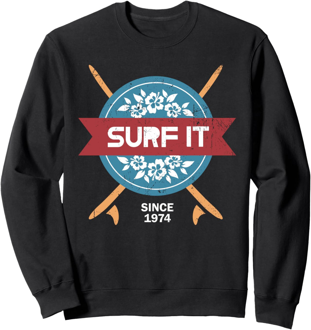 Surfen Wellenreiter - Wassersport Meer Surfing Sweatshirt