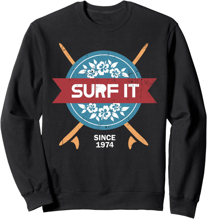 Surfen Wellenreiter - Wassersport Meer Surfing Sweatshirt