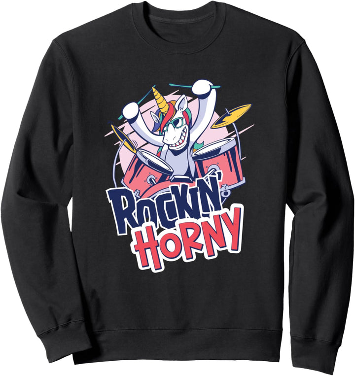 Einhörner Wortspiel Erwachsenen Kostüm Rockin´ Horny Einhorn Sweatshirt