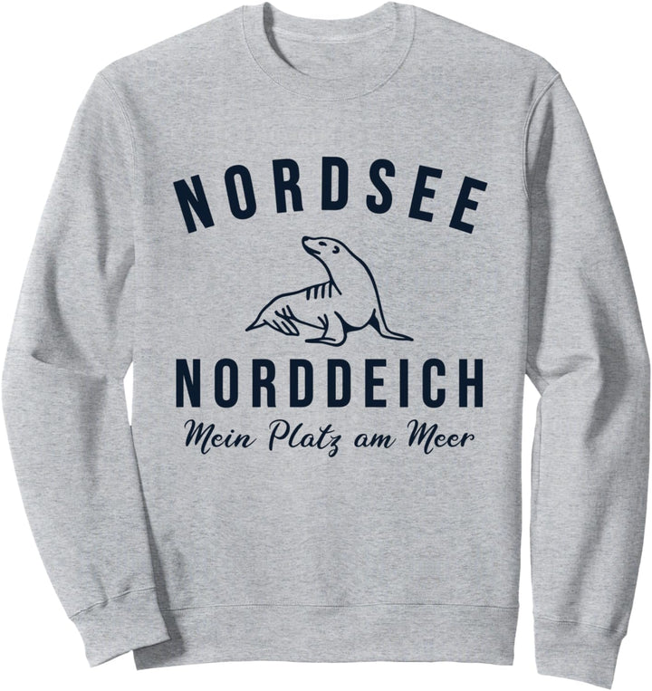 Norddeich Mein Platz Am Meer - Norrdeich Sweatshirt