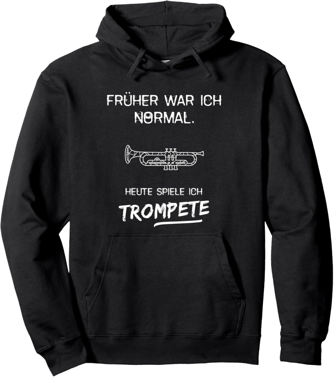 Trompete Spielen Spruch Lustig Blechblasinstrument Blasmusik Pullover Hoodie
