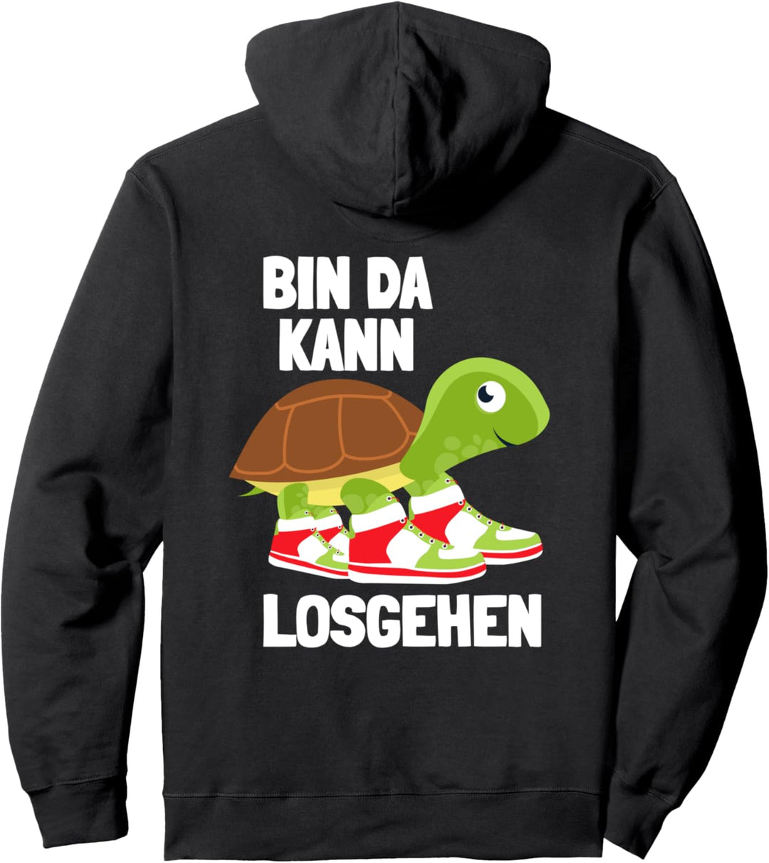 Ich bin da kann losgehen Schildkröte Sneakers Zu spät kommen Pullover Hoodie