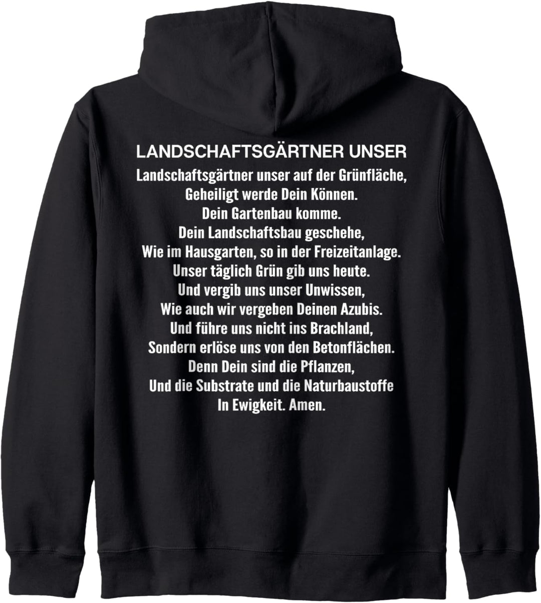 Gartenbau Landschaftsgärtner Unser Gebet Landschaftsgärtner Kapuzenjacke