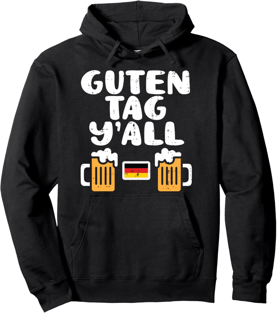 Guten Tag Yall Deutschland Flagge Lustig Oktoberfest Männer Frauen Pullover Hoodie