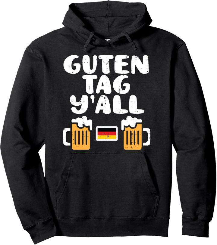 Guten Tag Yall Deutschland Flagge Lustig Oktoberfest Männer Frauen Pullover Hoodie