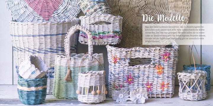 Paper Baskets. Körbe, Accessoires und Deko-Ideen aus Altpapier. Korbflechten mit detaillierten Anlei