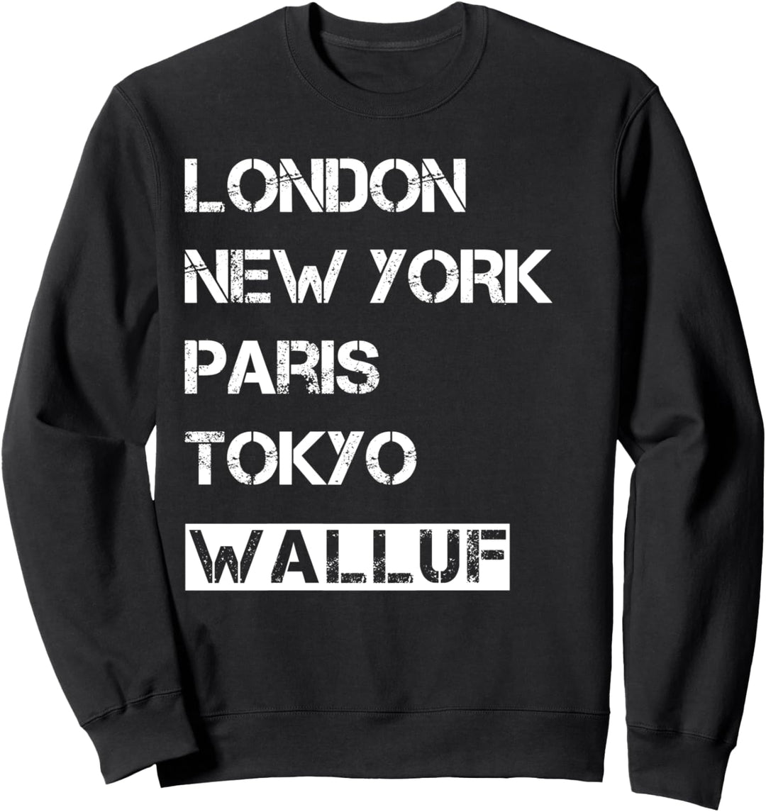 Meine Heimat Walluf! Geburtsort & Heimatliebe Walluf Sweatshirt