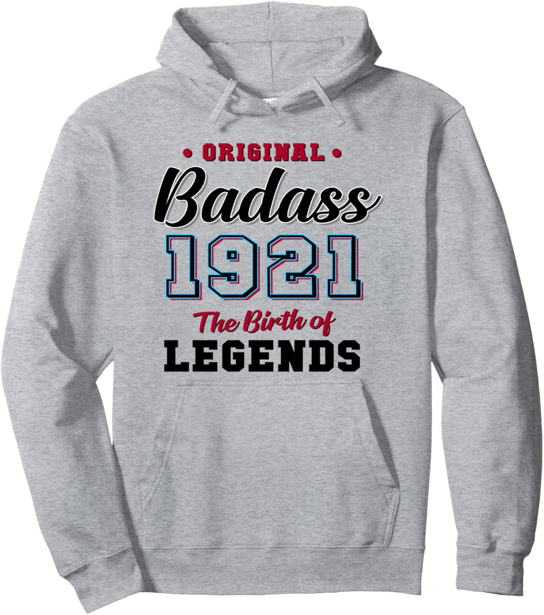 100. Geburtstagsgeschenk Badass Legend 1921 100 Jahren Pullover Hoodie