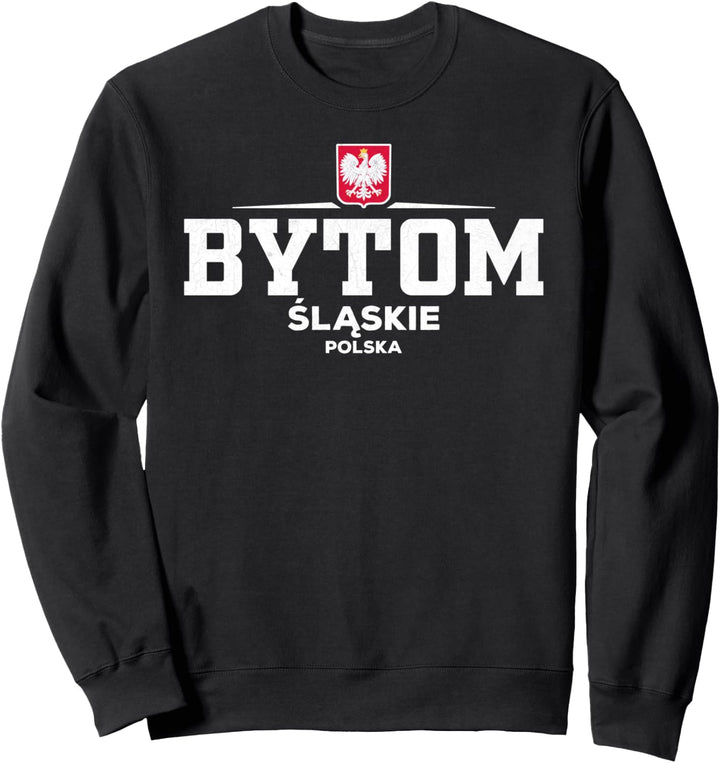 Bytom Polska / Poland Sweatshirt