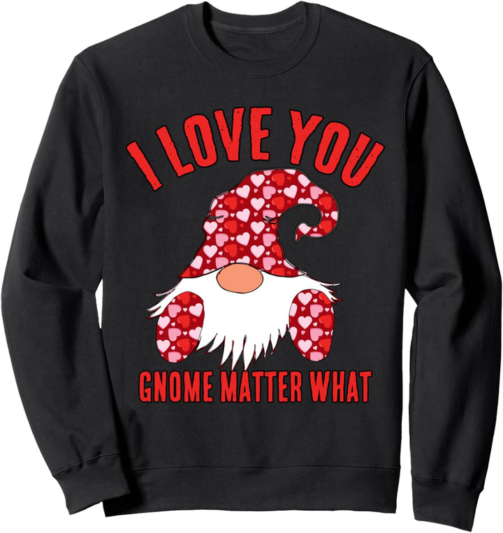 Valentinstag Gnom Ich liebe dich Gnom Materie Was Herzen Sweatshirt