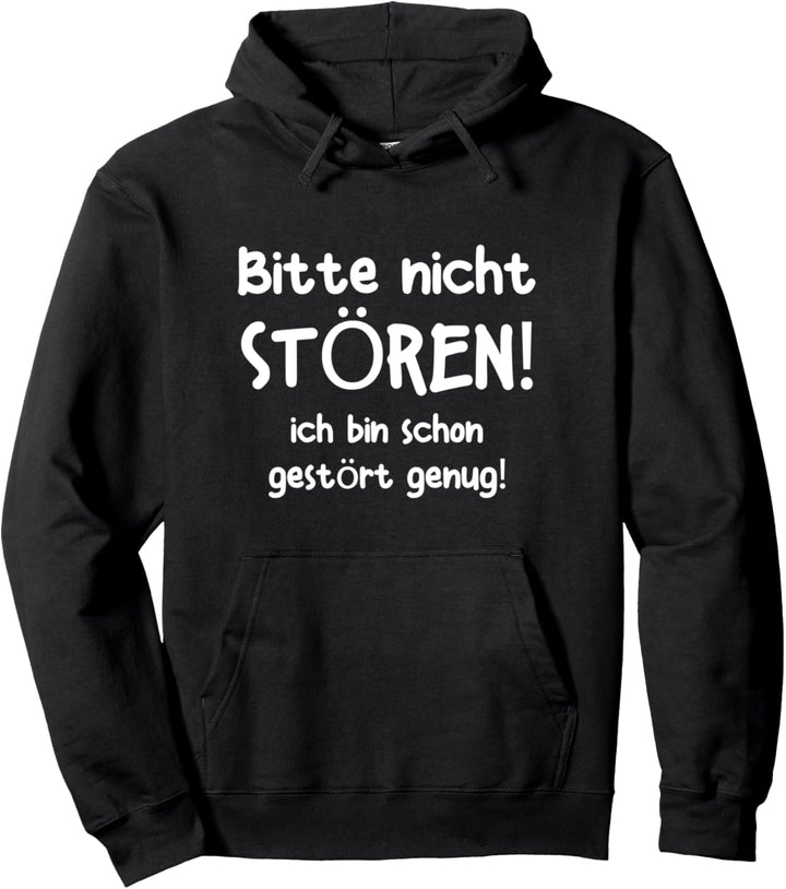 Bitte Nicht stören Pullover Hoodie