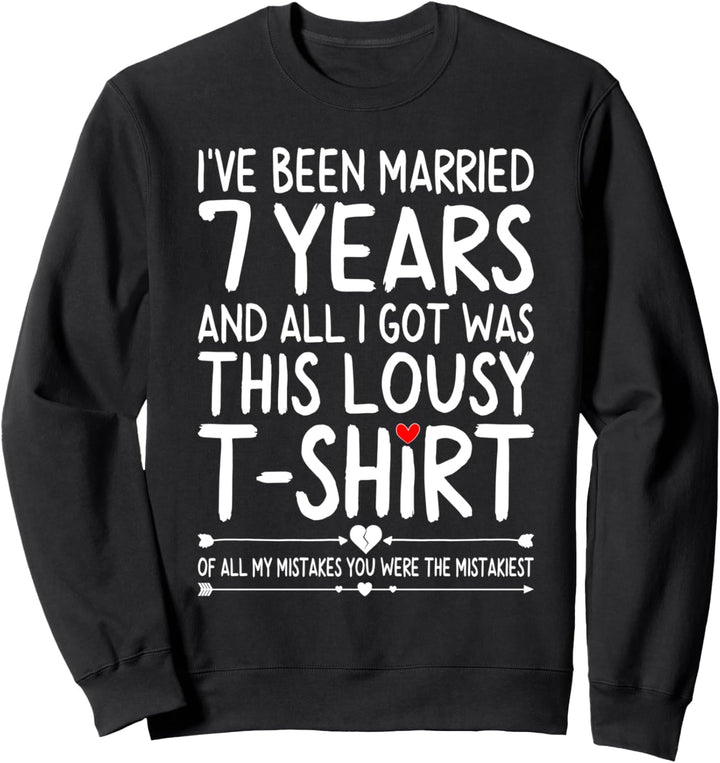 7th Wedding Anniversary Shirts for Her 7 Years of Marriage Sweatshirt