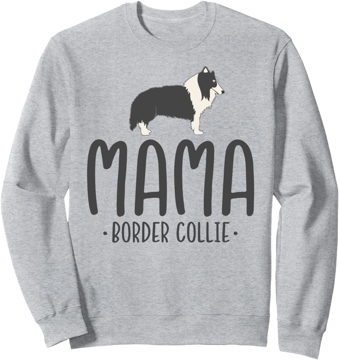 Border Collie Mama Sweatshirt