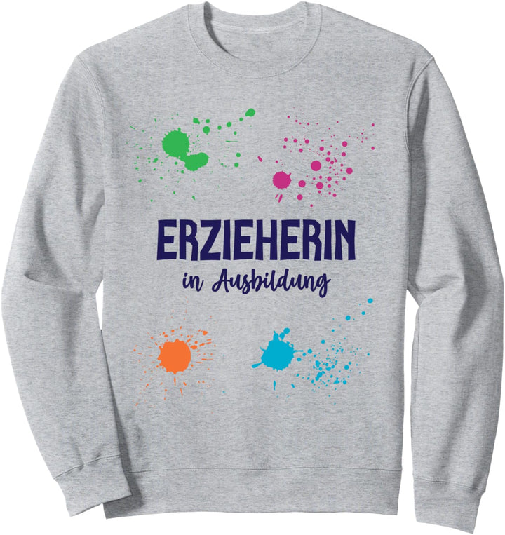 Erzieherin in Ausbildung Kindergärtnerin Prüfung Bestanden Sweatshirt