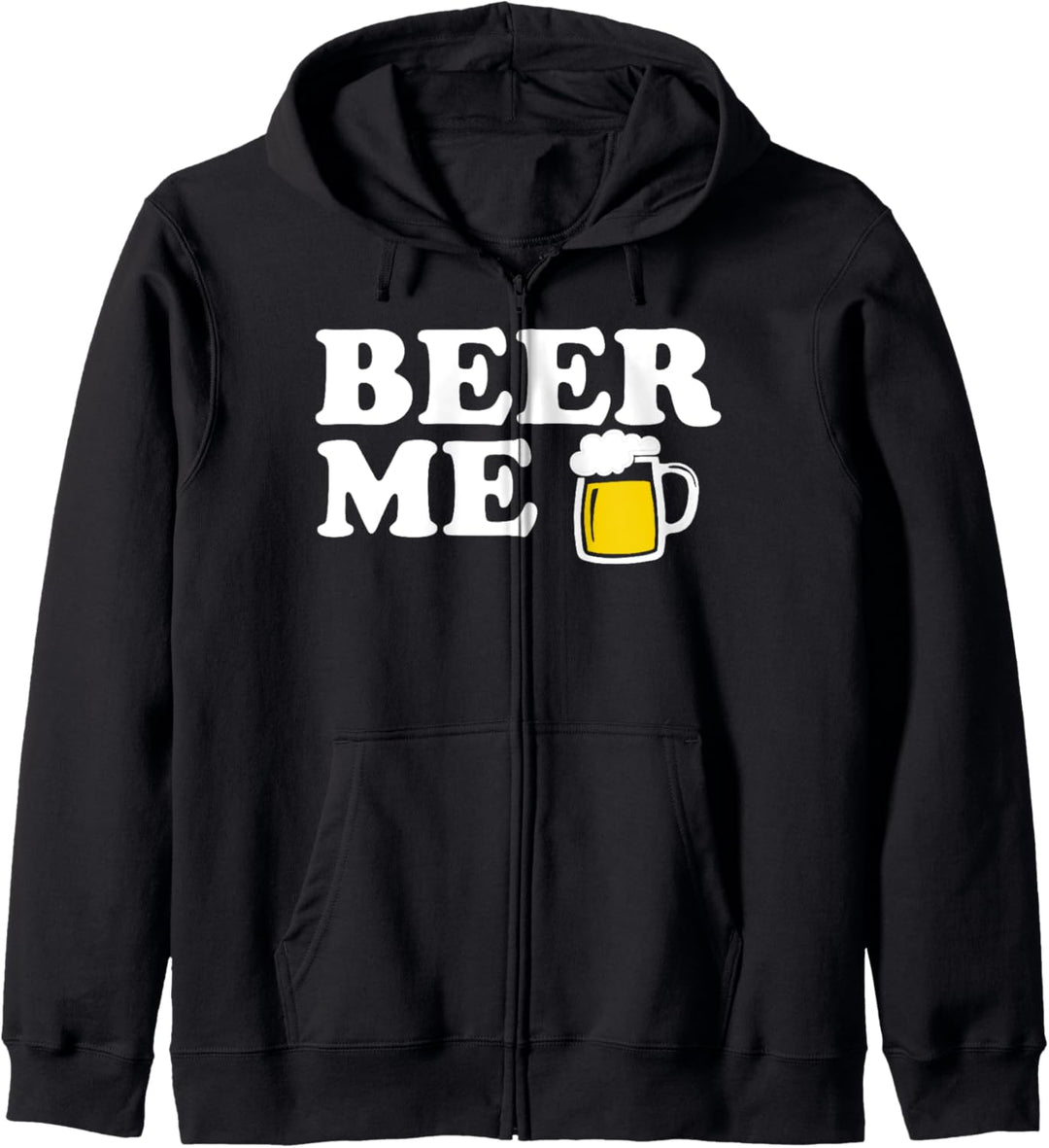 Beer Me funny Drinking Beer Me Kapuzenjacke