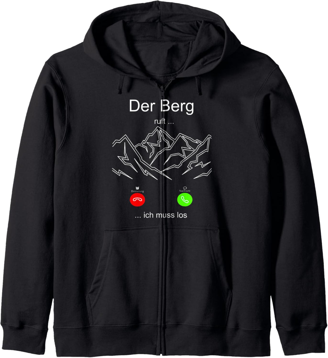 Der Berg ruft ich muss los Anruf lustiges Wander T-Shirt Kapuzenjacke