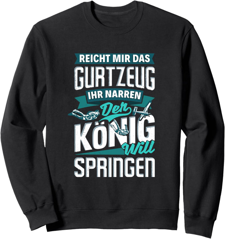 Skydiving Witze I Fallschirmspringer Geschenk I Fallschirm Sweatshirt