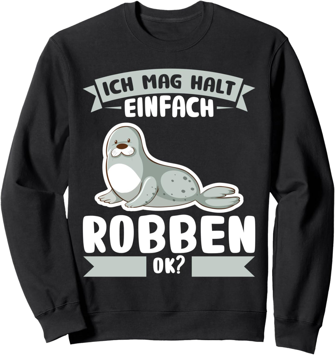 Robbe Seelöwe Seerobben Sweatshirt