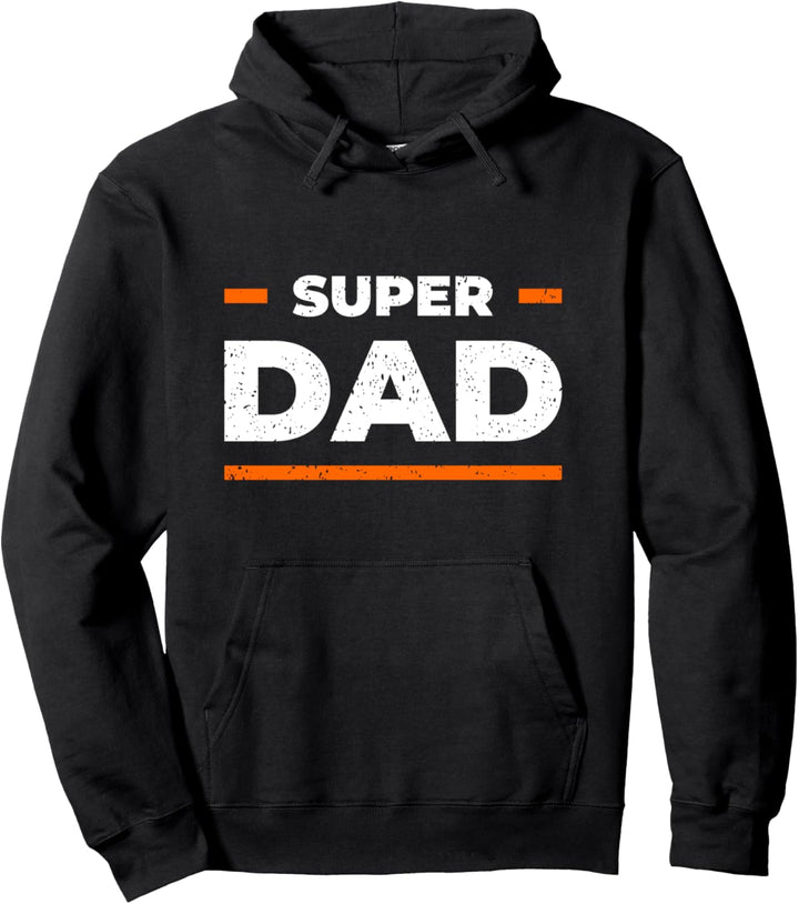 Cool Super Dad Hero Graphic Novelty Tee Shirt & Cool Designs Pullover Hoodie