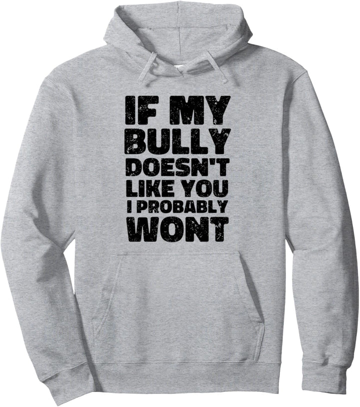 American Bully Mom Pitty Pitties Bulldog funny Dog Pullover Hoodie