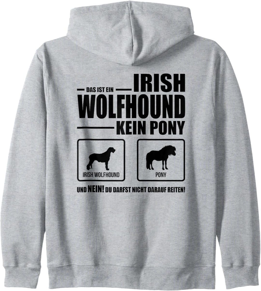 Irish Wolfhound Kein Pony Hund lustiges Hundespruch Kapuzenjacke
