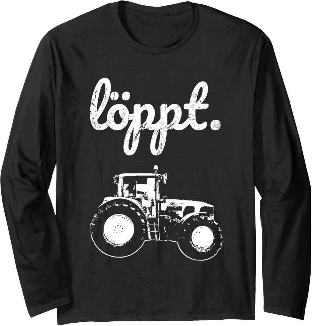 Landwirt Löppt plattdeutsch Traktor Trecker Landwirtschaft Langarmshirt