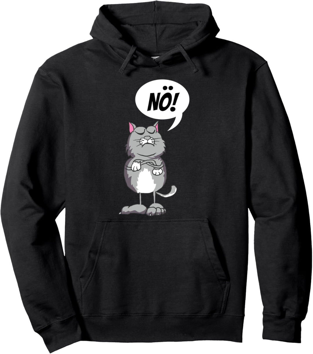 Katze Lustiger ironischer sarkastischer Spruch Nö Geschenk Pullover Hoodie