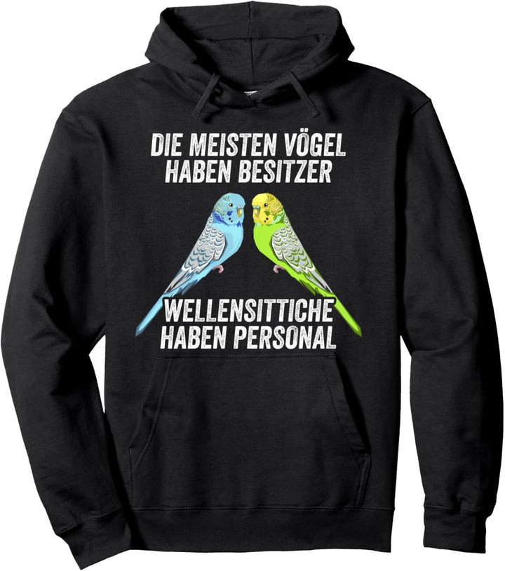 Wellensittich Vogel Wellensittichbesitzer Pullover Hoodie