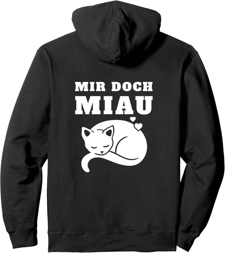 Mir Doch Miau Mir Doch Egal Cat Katze Katzen Spruch Pullover Hoodie
