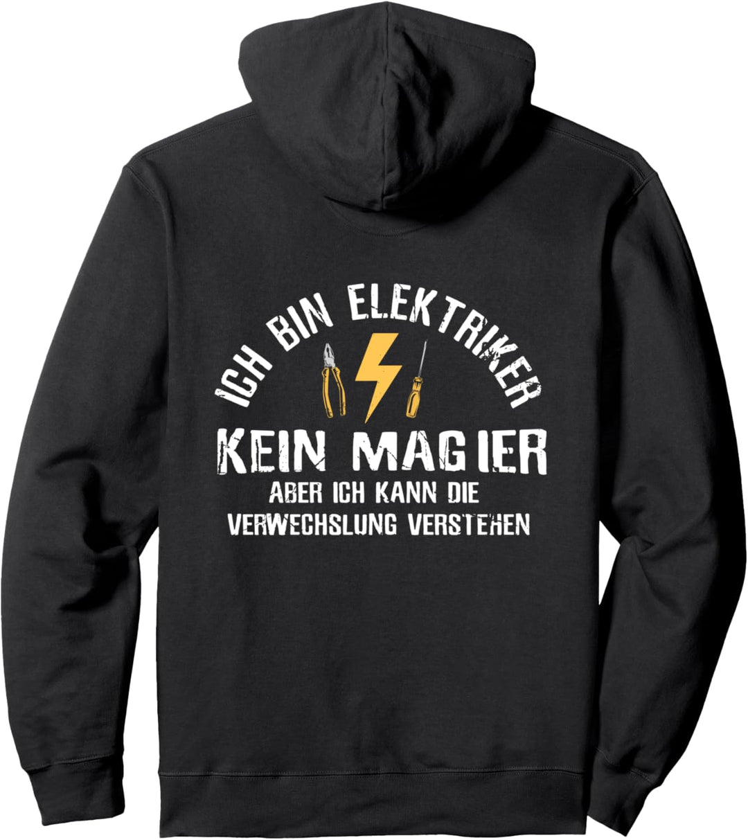 Ich Bin Elektriker Kein Magier Für Elektromeister Pullover Hoodie