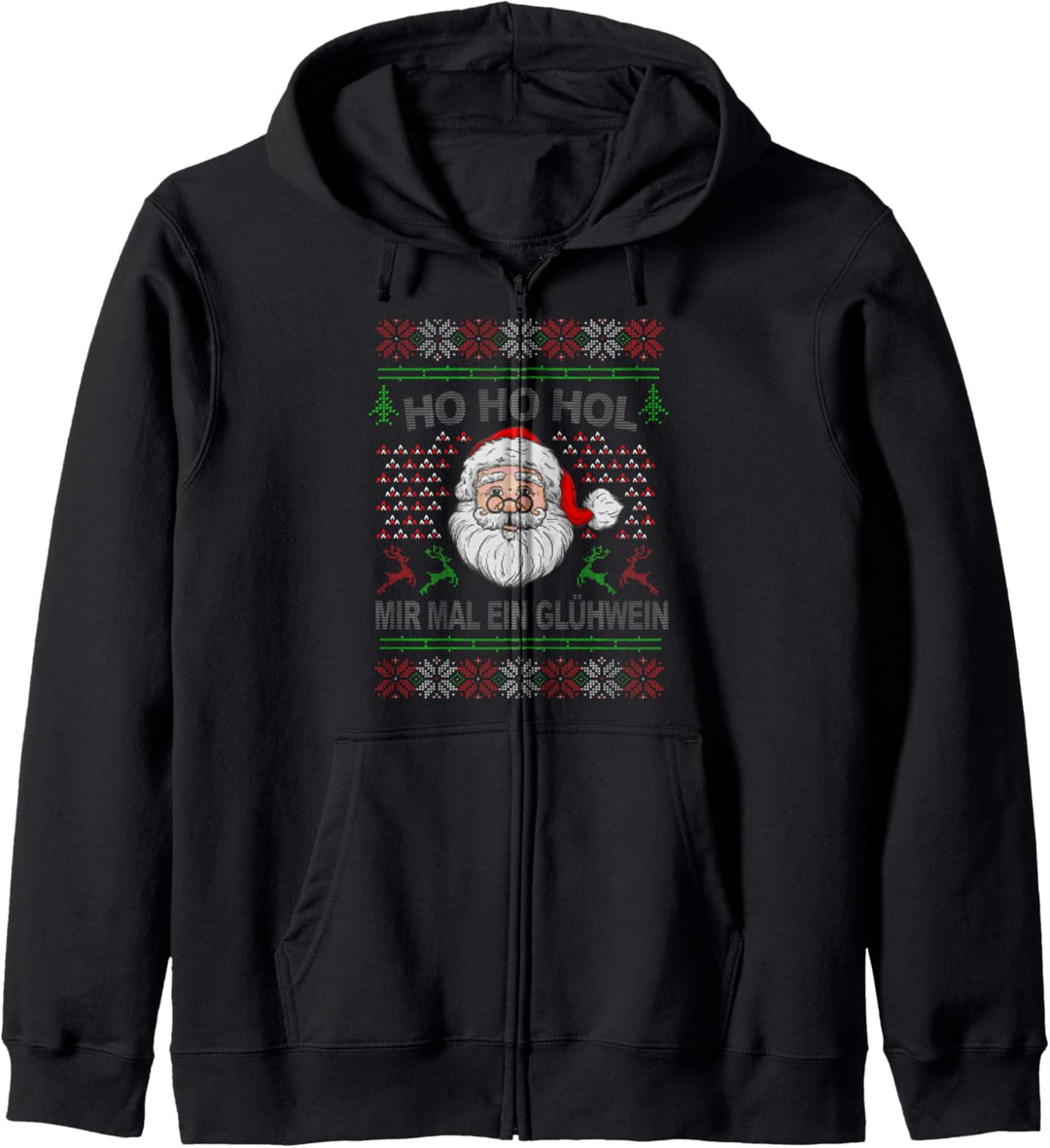 Ho Ho Hol Mir Mal Ein Glühwein Ugly Christmas Geschenk Kapuzenjacke