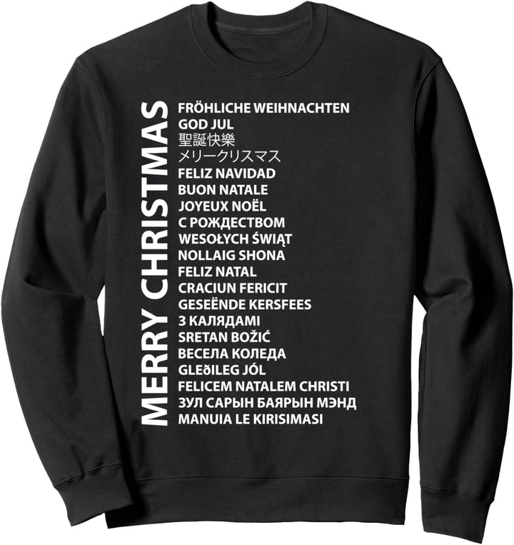 Merry Christmas in Different Languages X-mas Holiday Gifts Sweatshirt