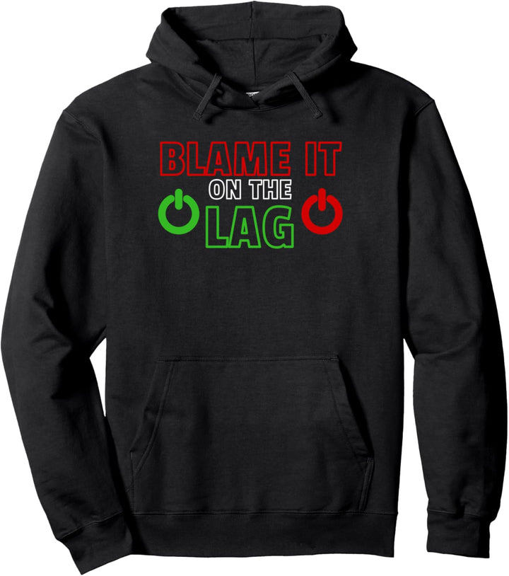 Gaming Gift Funny Lag Gamer for Teen Boys Men Pullover Hoodie