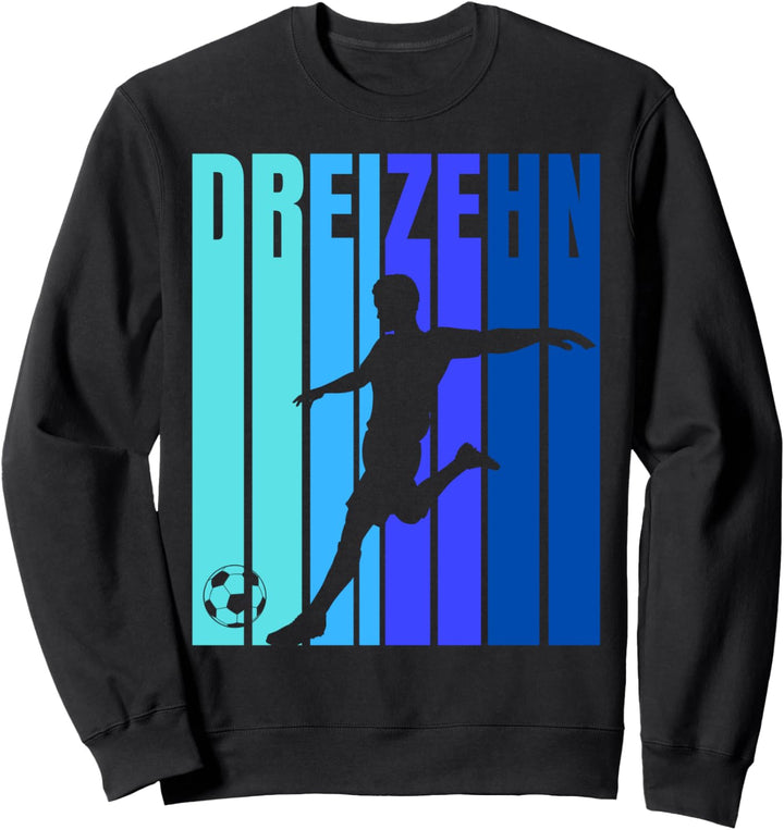 13. Geburtstag Jungs Fussball - Dreizehnter Geburtstag Sweatshirt