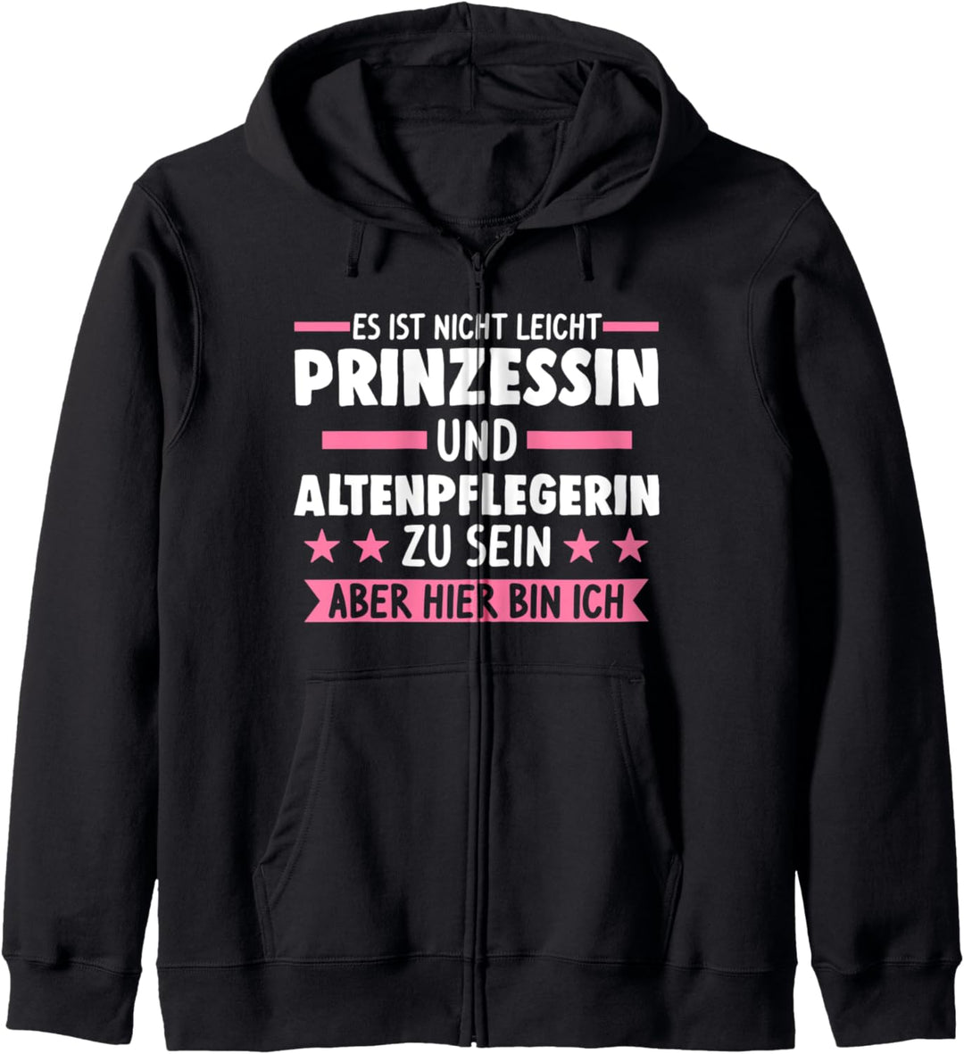 Prinzessin und Altenpflegerin Altenpflegerin Pflegekraft Kapuzenjacke