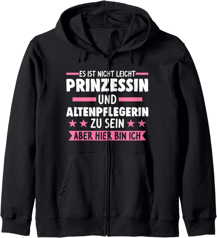 Prinzessin und Altenpflegerin Altenpflegerin Pflegekraft Kapuzenjacke