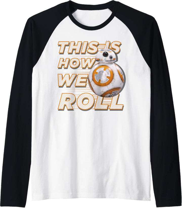 Star Wars BB-8 How We Roll Raglan