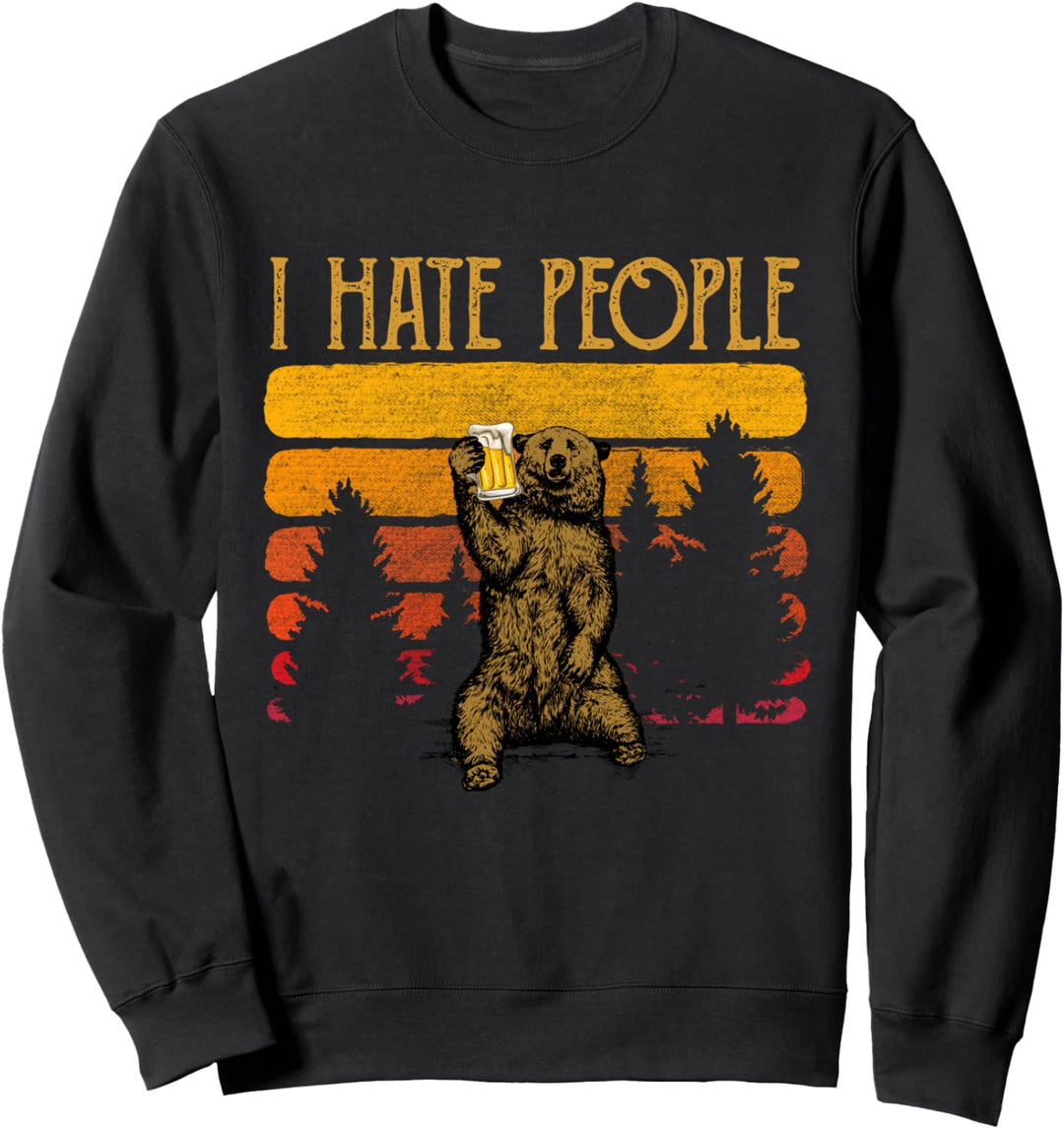 vintage I hate people - bear camping hiking lovers gift Sweatshirt