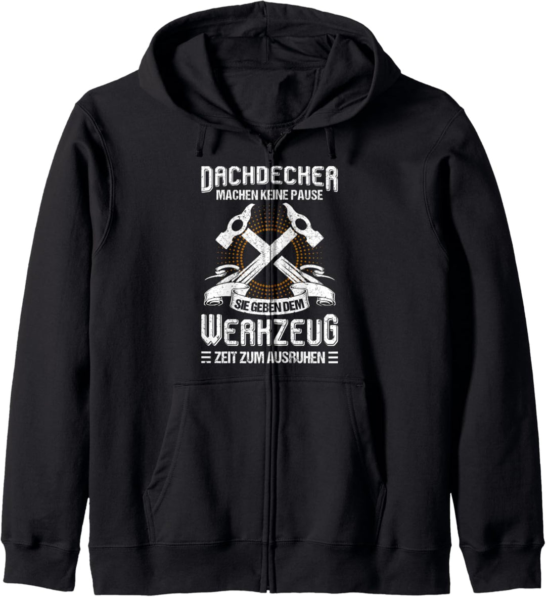 Dachdecker Dachendecken Lustig Herren Männer Dachdecker Kapuzenjacke