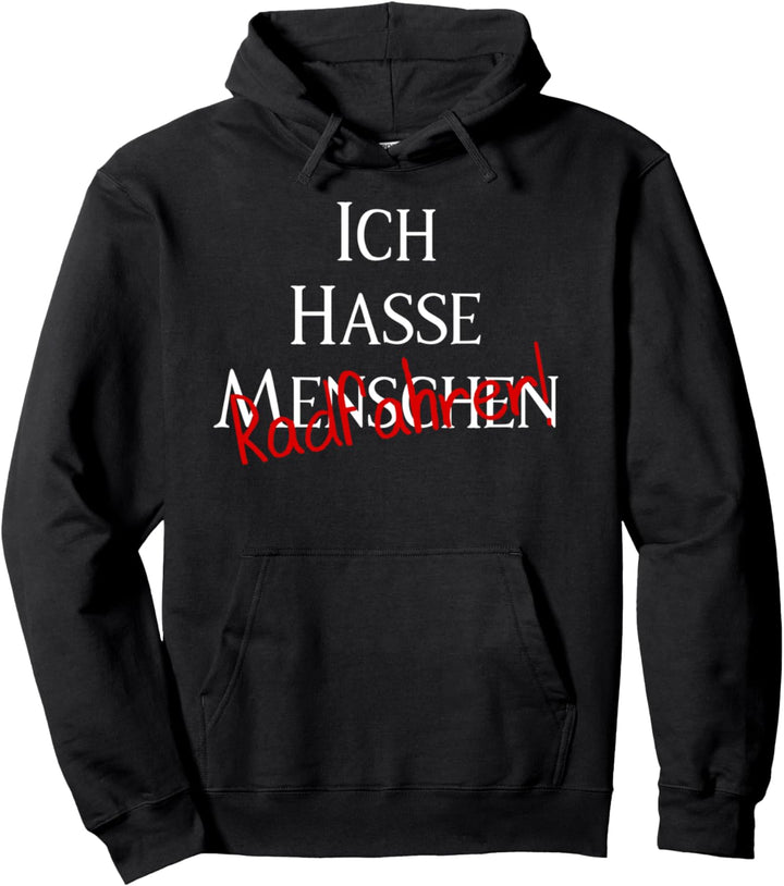 Ich Hasse Radfahrer Design - Anti Fahrrad & E-Bike Geschenk Pullover Hoodie