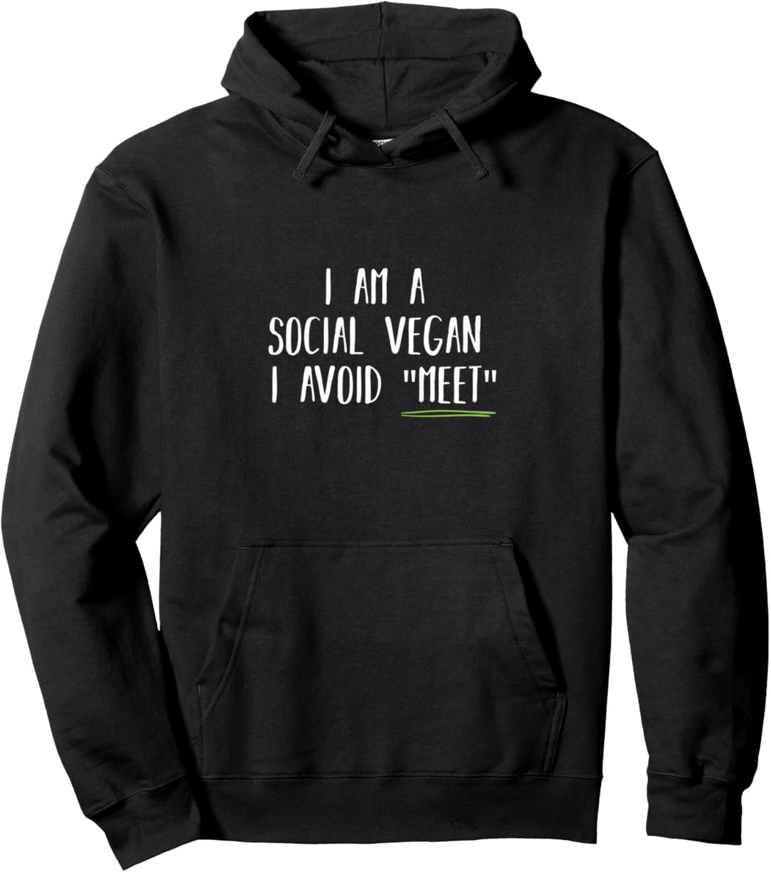 Ich bin ein Social Veganer Ich vermeide „Meet“ Pullover Hoodie