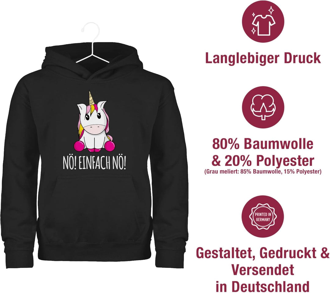 Shirtracer - Kinder Hoodie Jungen Mädchen - Statement Sprüche - Nö! Einfach Nö! Einhorn Unicorn Lust