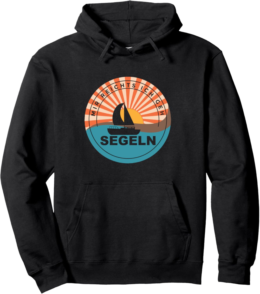 Mir Reichts Ich Geh Segeln Segel Segler Pullover Hoodie