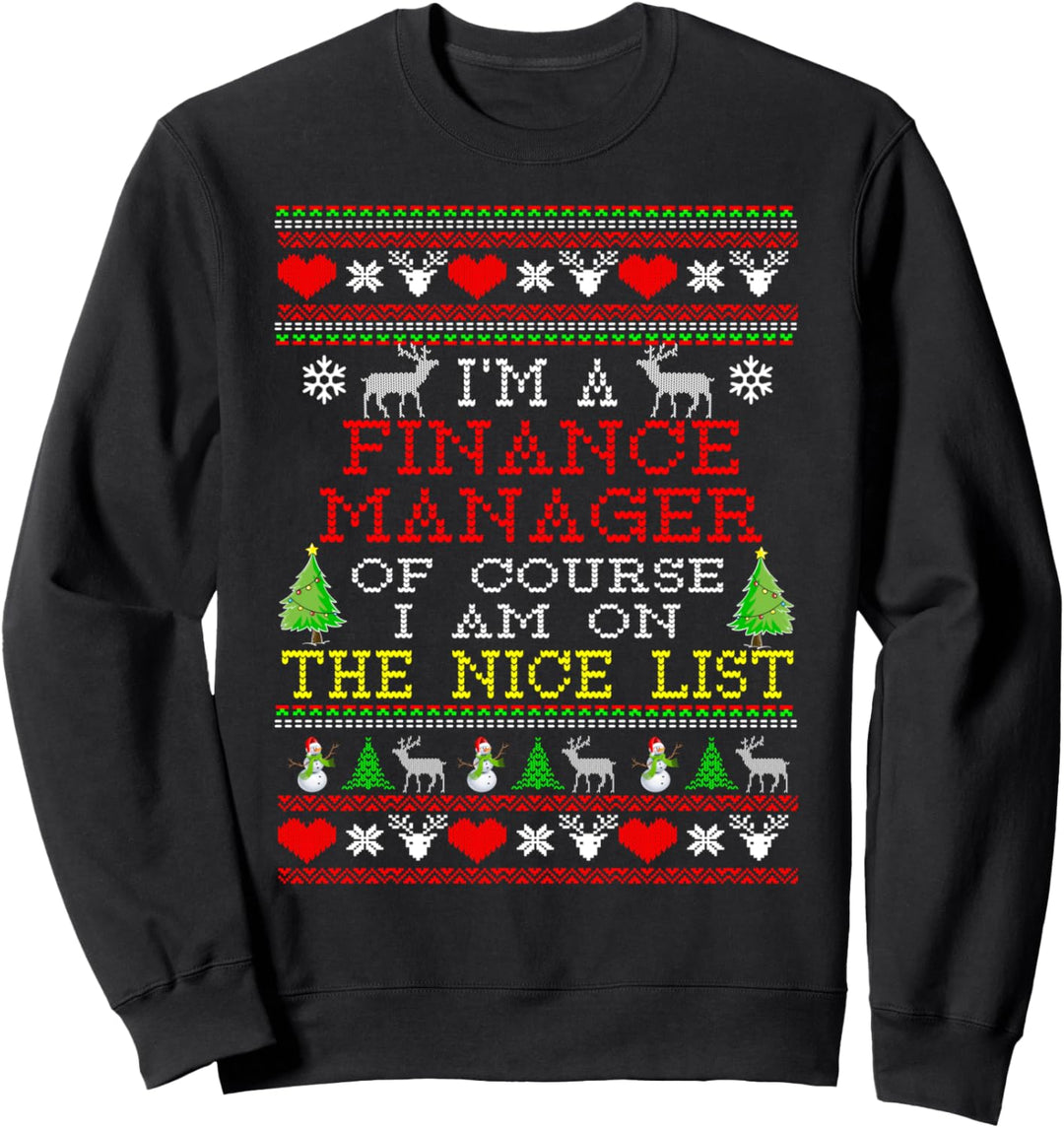 Finance Manager Nice List Ugly Christmas Sweatshirt