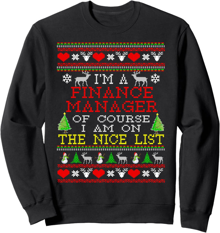 Finance Manager Nice List Ugly Christmas Sweatshirt