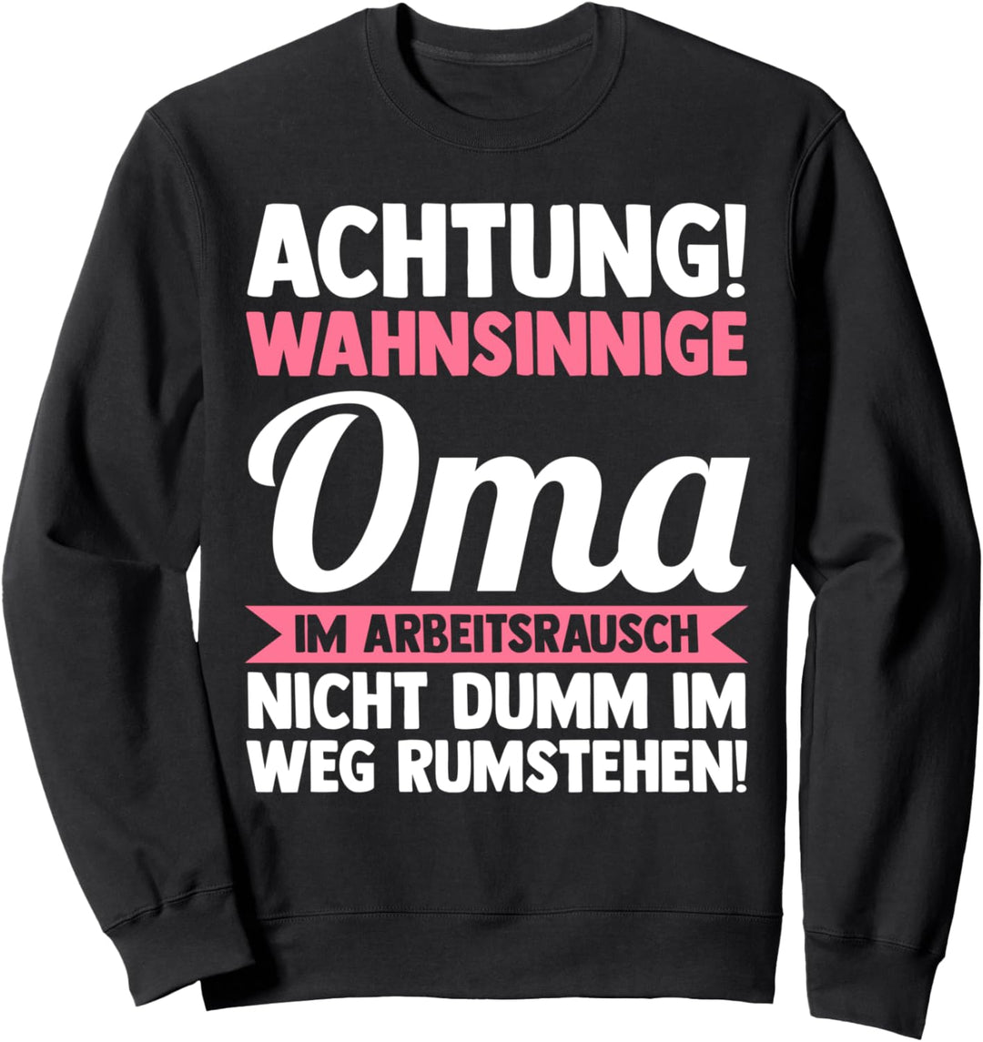 Grossmutter Grossmama Omi Oma Sweatshirt